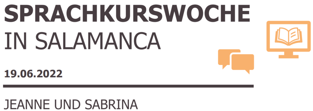 2022 06 Sprachkurswoche in Salamanca